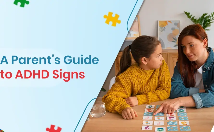 A Parent's Guide to ADHD Signs