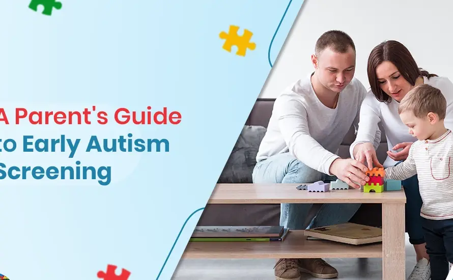 A Parent's Guide to Early Autism Screening