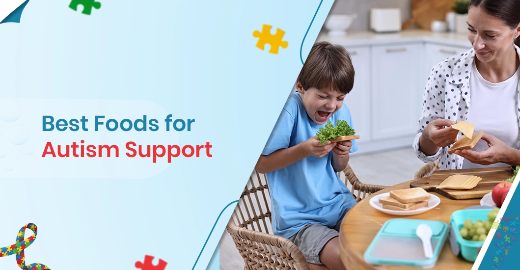 Best Foods for Autism Support