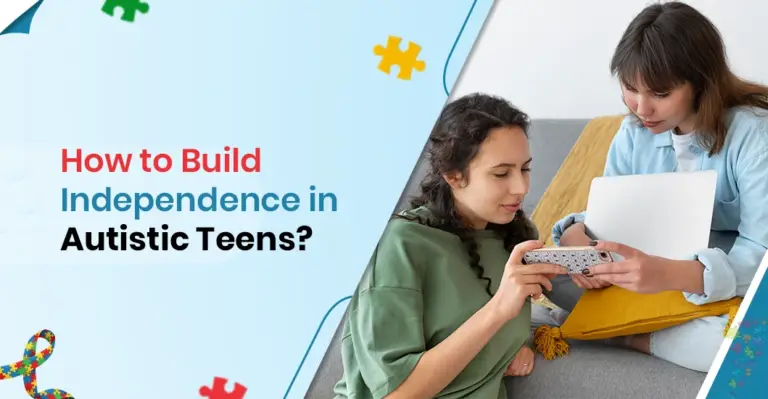 How to Build Independence in Autistic Teens