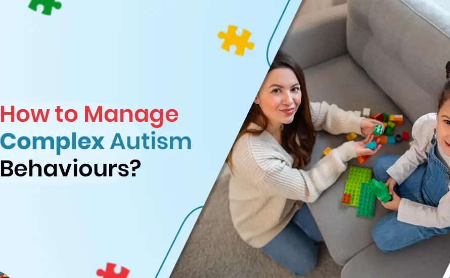How to Manage Complex Autism Behaviours